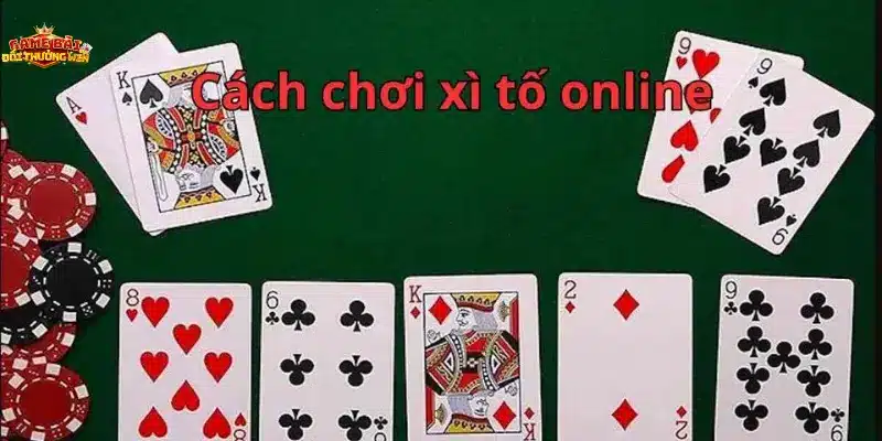 Cách chơi bài tố 3 cây tại Nohu90 – Dễ hiểu, đơn giản cùng thắng lớn 2 Cách chơi xí tố 3 cây cho người mới