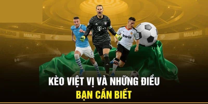 Kèo việt vị là gì? Hướng dẫn bắt kèo việt vị tại Nohu90 3 Kinh nghiệm chơi cá độ kèo việt vị bất bại tại Nohu90